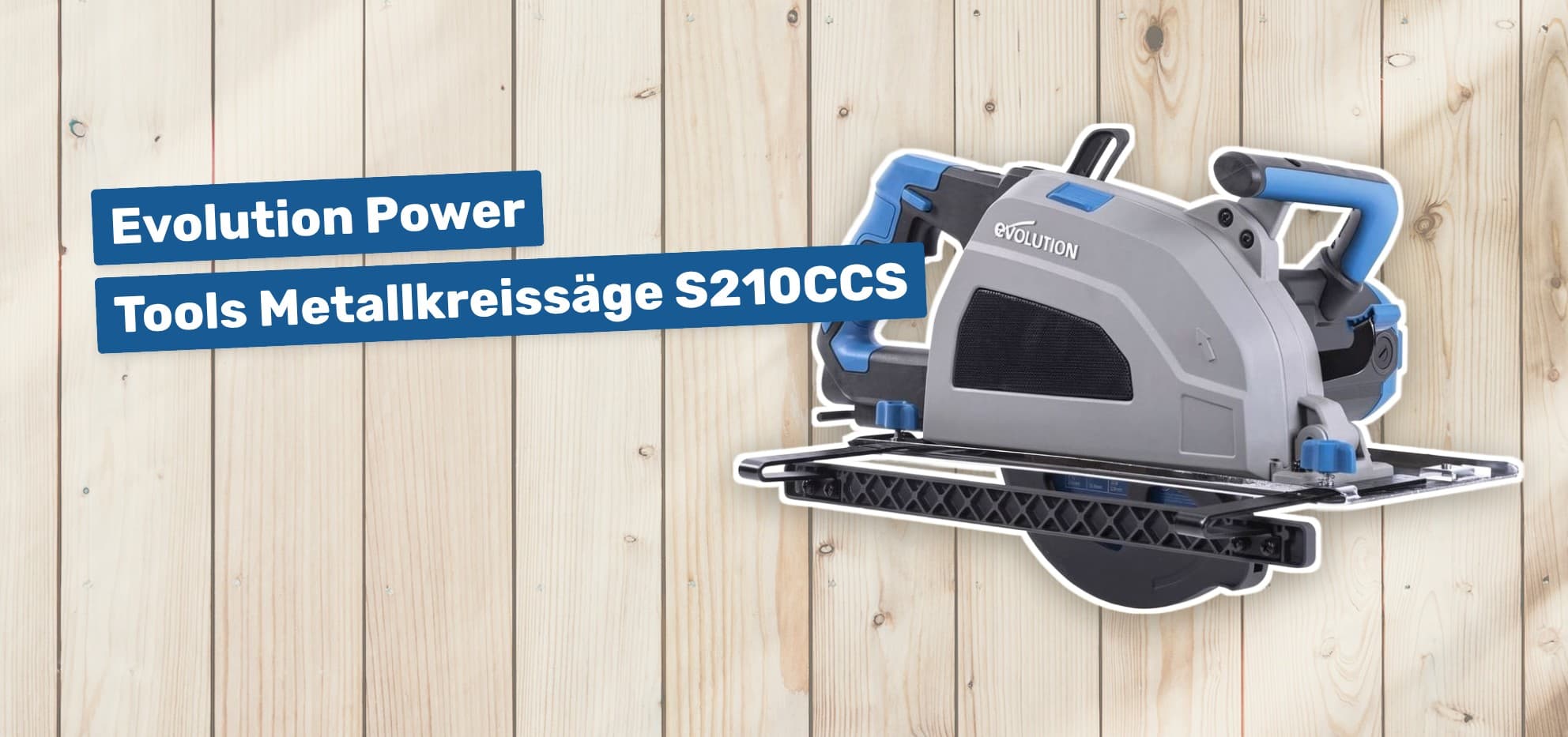 Evolution Power Tools Metallkreissäge S210CCS