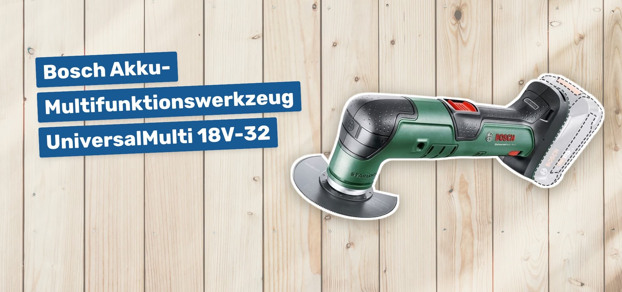 Bosch Akku-Multifunktionswerkzeug UniversalMulti 18V-32