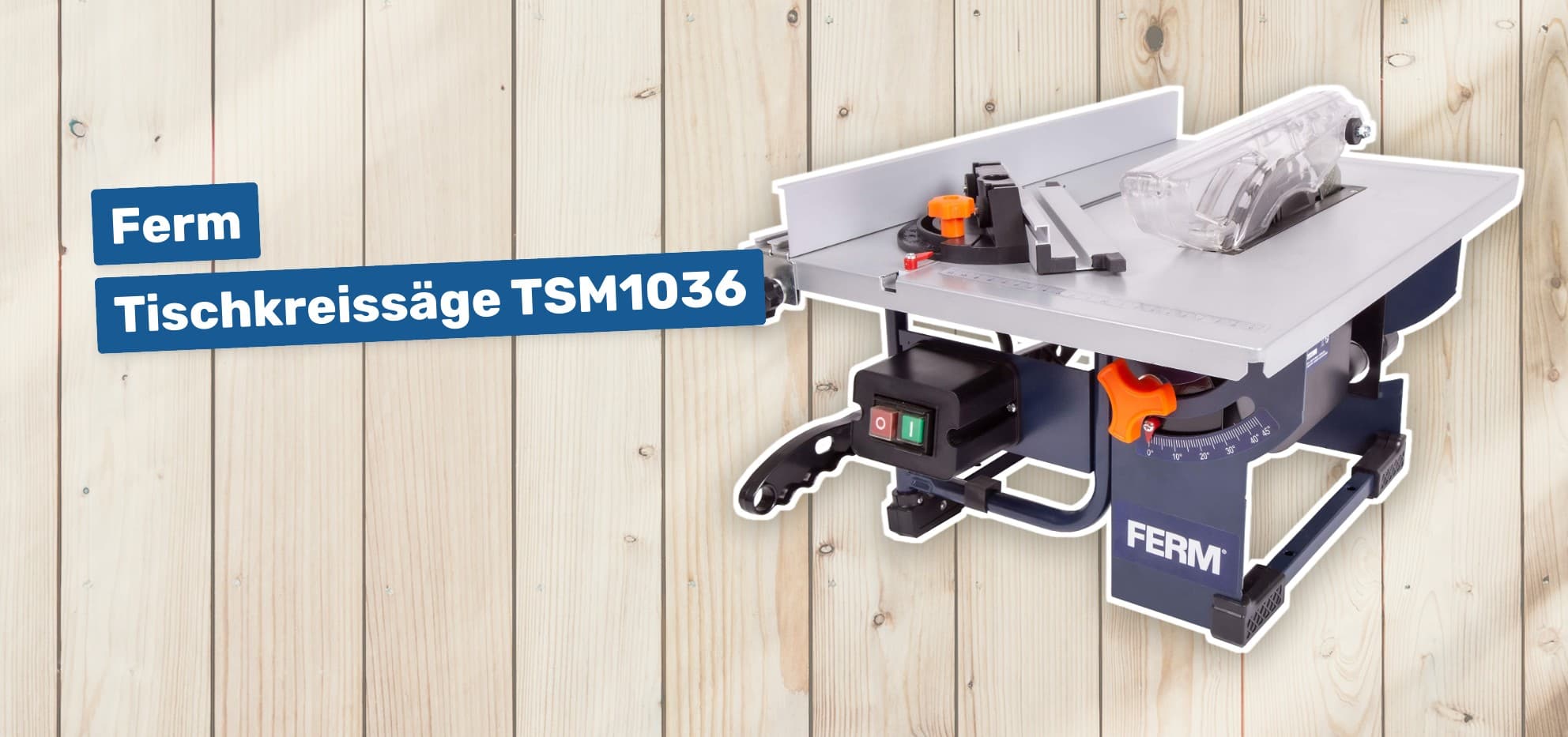 Ferm Tischkreissäge TSM1036