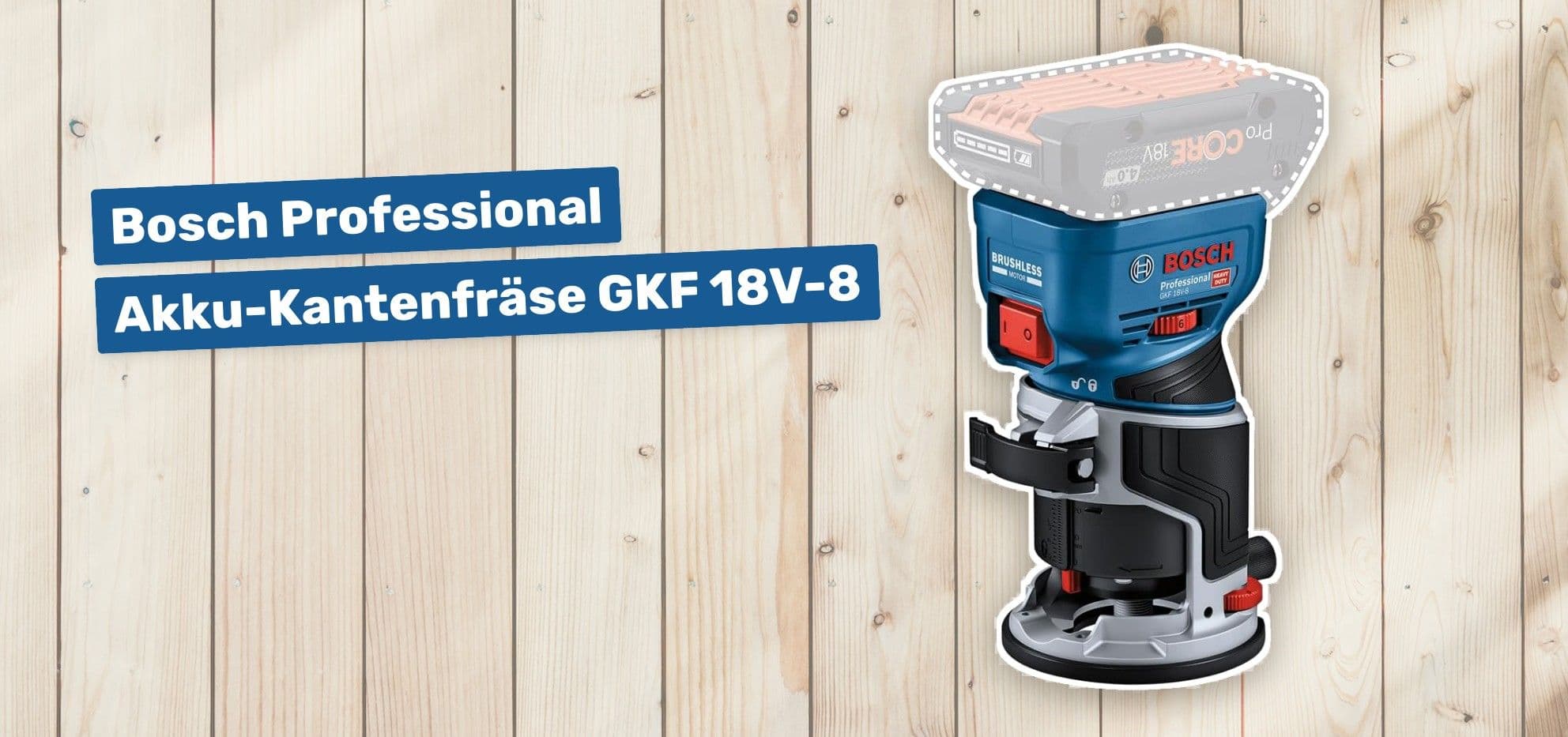 Bosch Professional Akku-Kantenfräse GKF 18V-8