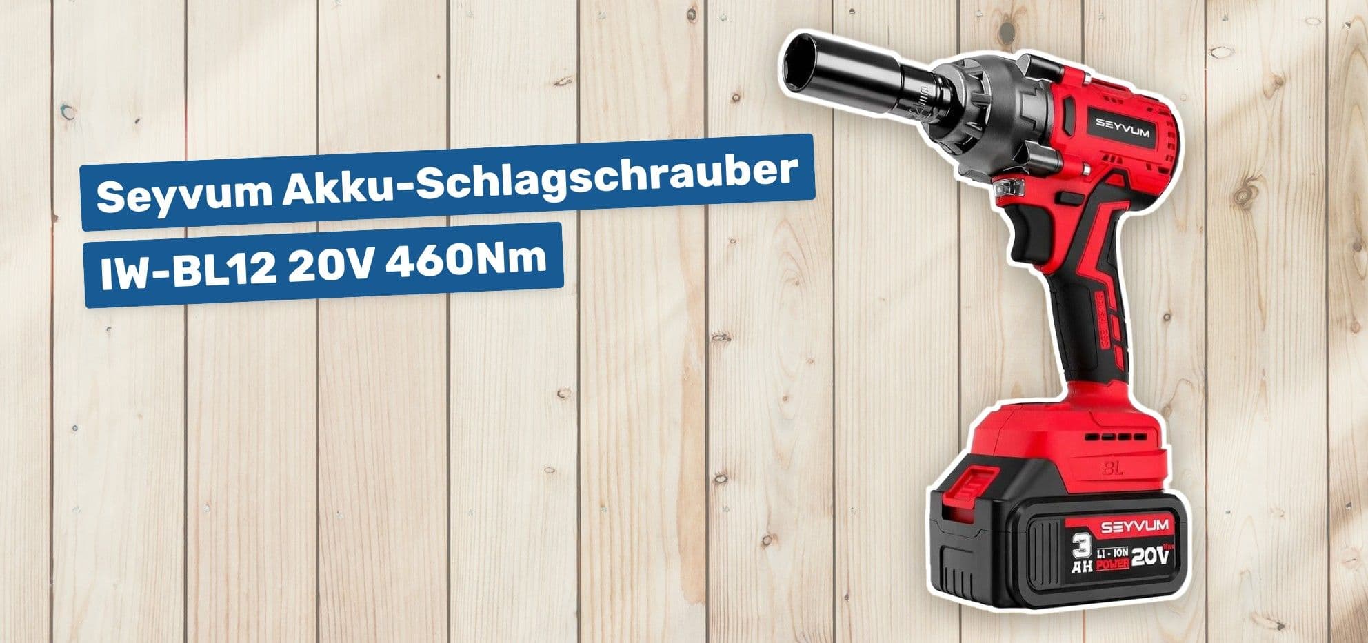 Seyvum Akku-Schlagschrauber IW-BL12 20V 460Nm