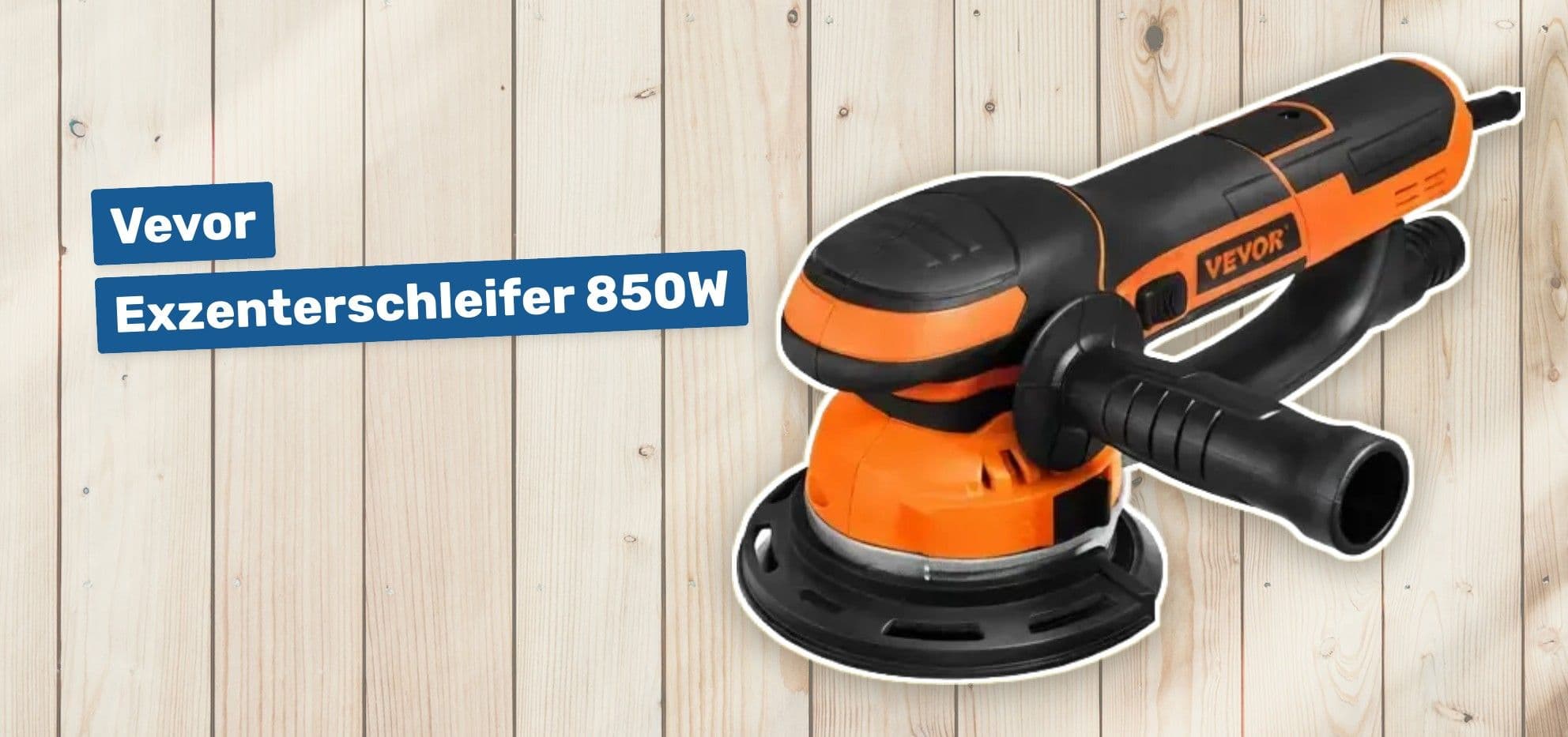 Vevor Exzenterschleifer 850W