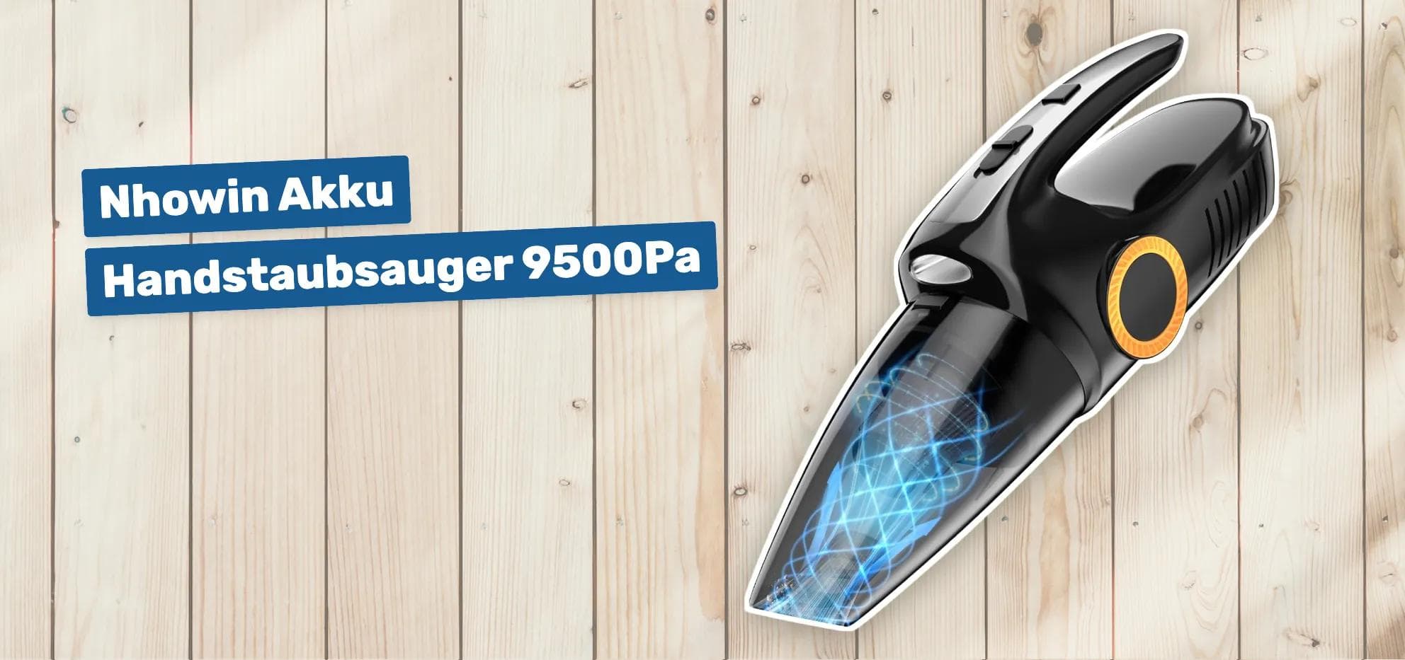 Nhowin Akku Handstaubsauger 9500Pa