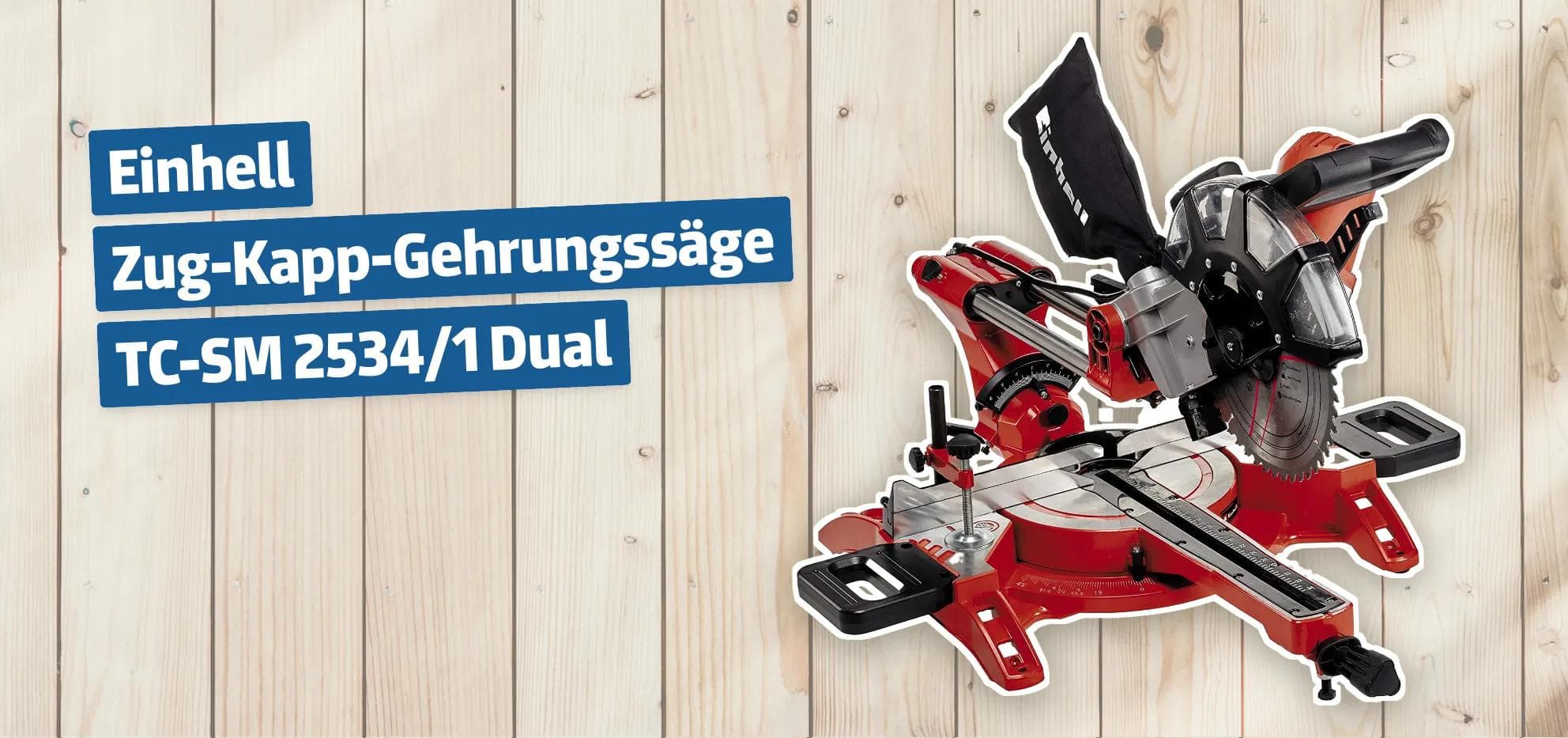 Einhell Zug-Kapp-Gehrungssäge TC-SM 2534/1 Dual