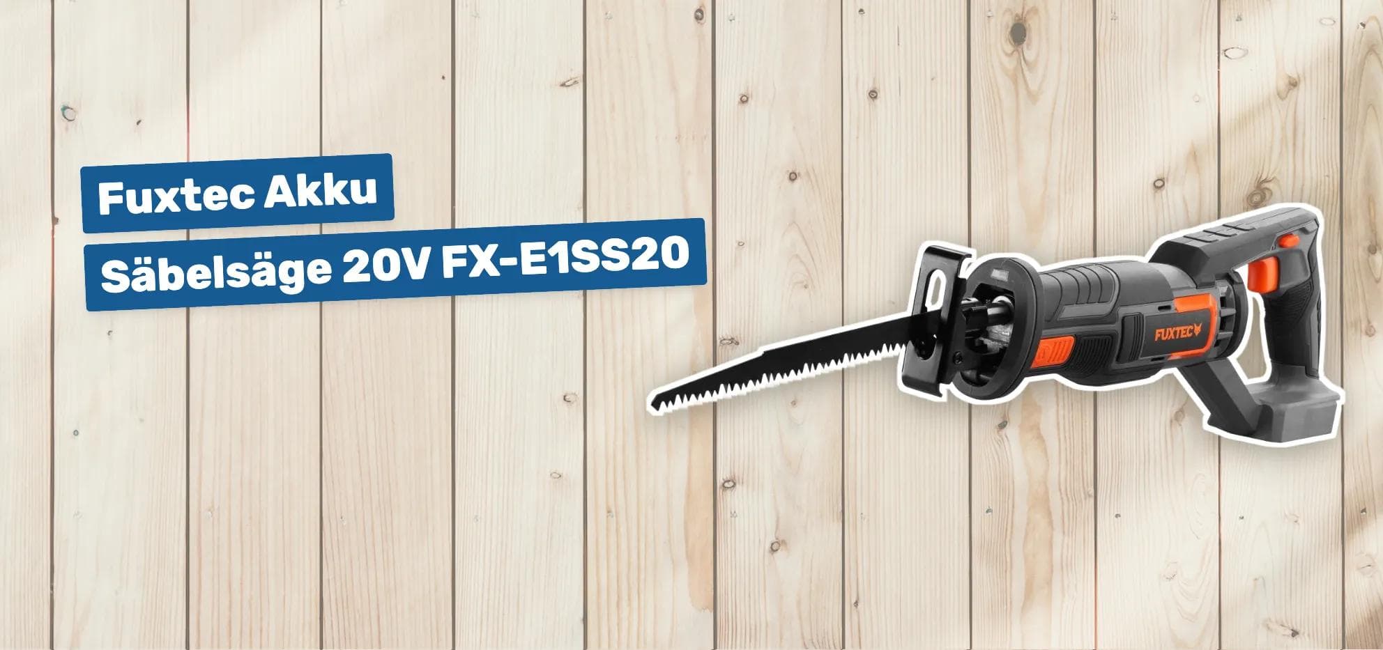 Fuxtec Akku Säbelsäge 20V FX-E1SS20