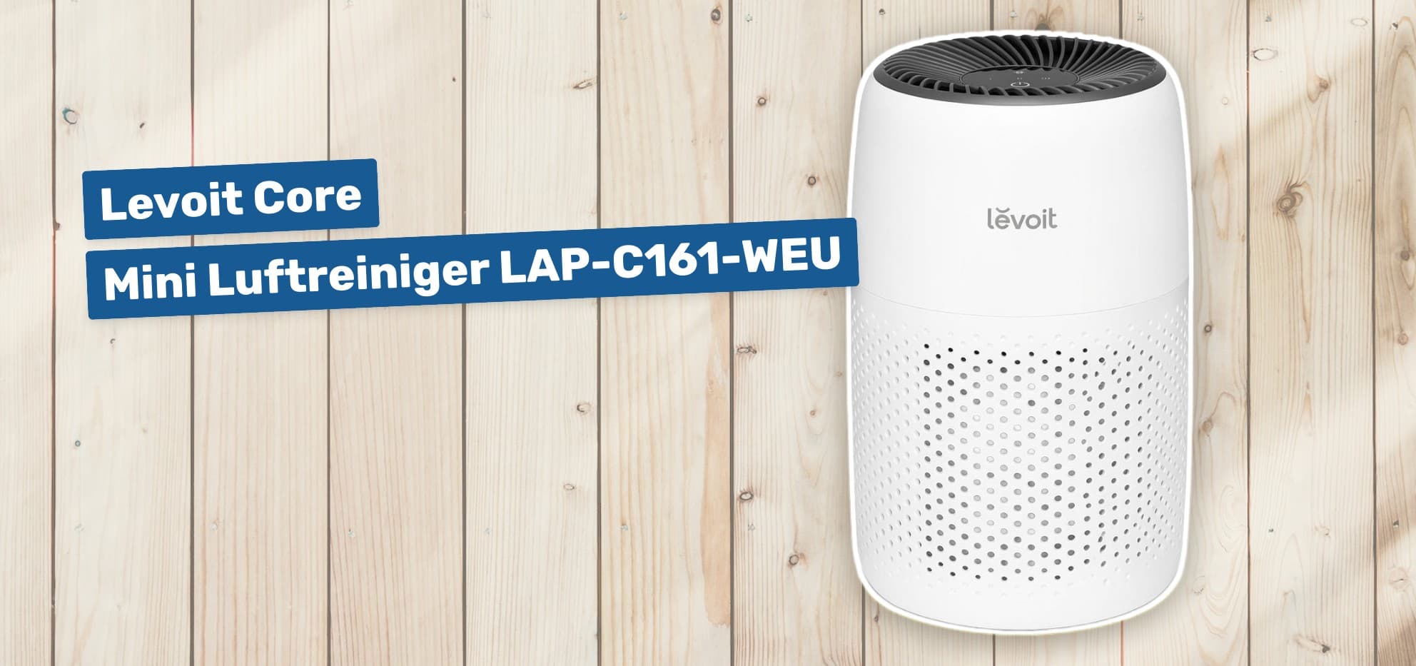 Levoit Core Mini Luftreiniger LAP-C161-WEU
