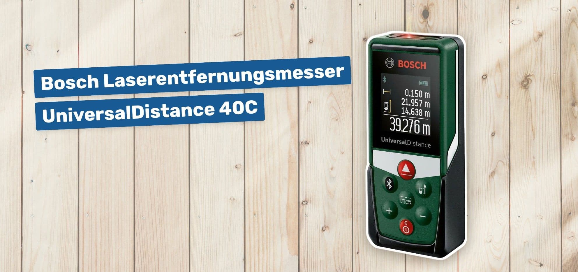 Bosch Laserentfernungsmesser UniversalDistance 40C
