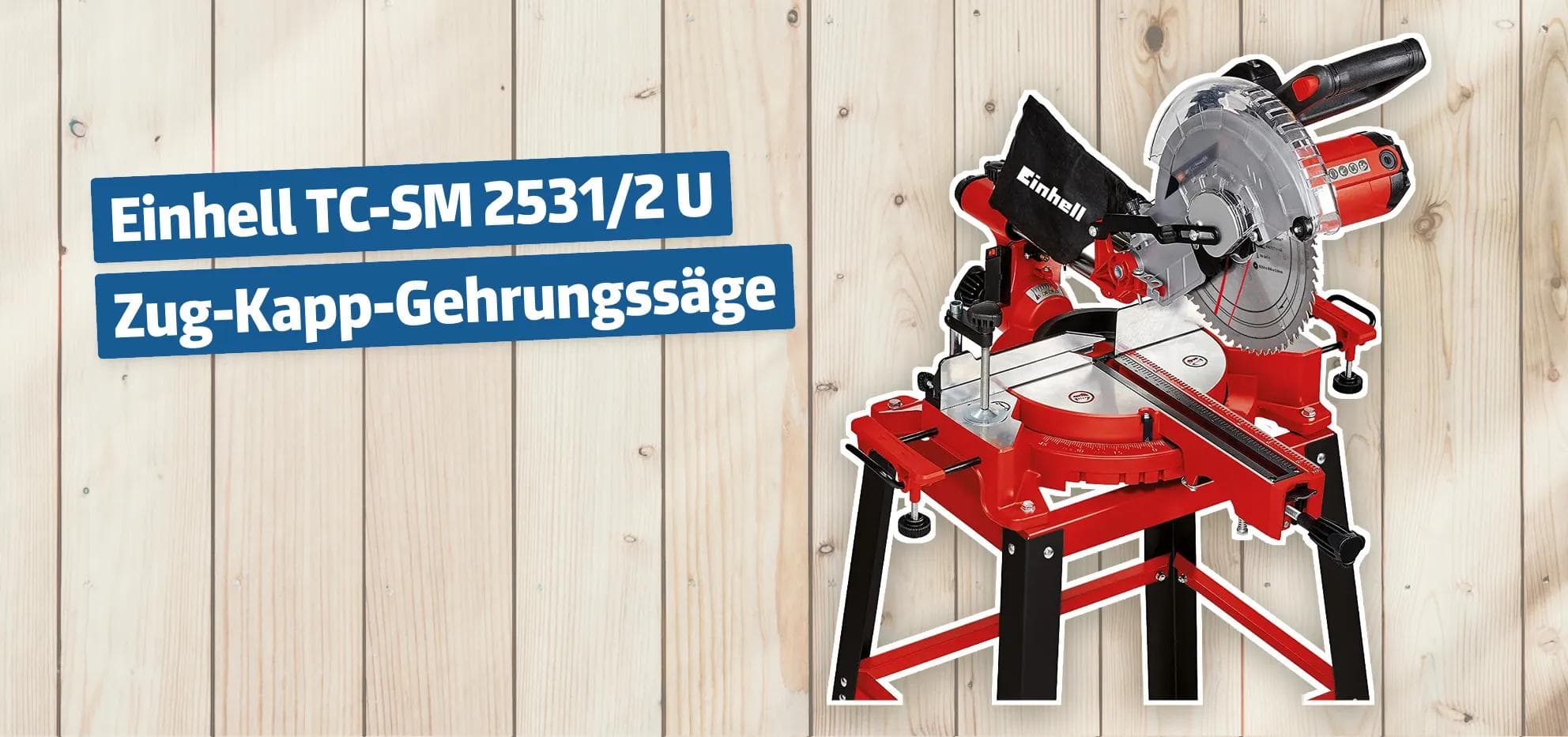 Einhell TC-SM 2531/2 U Zug-Kapp-Gehrungssäge