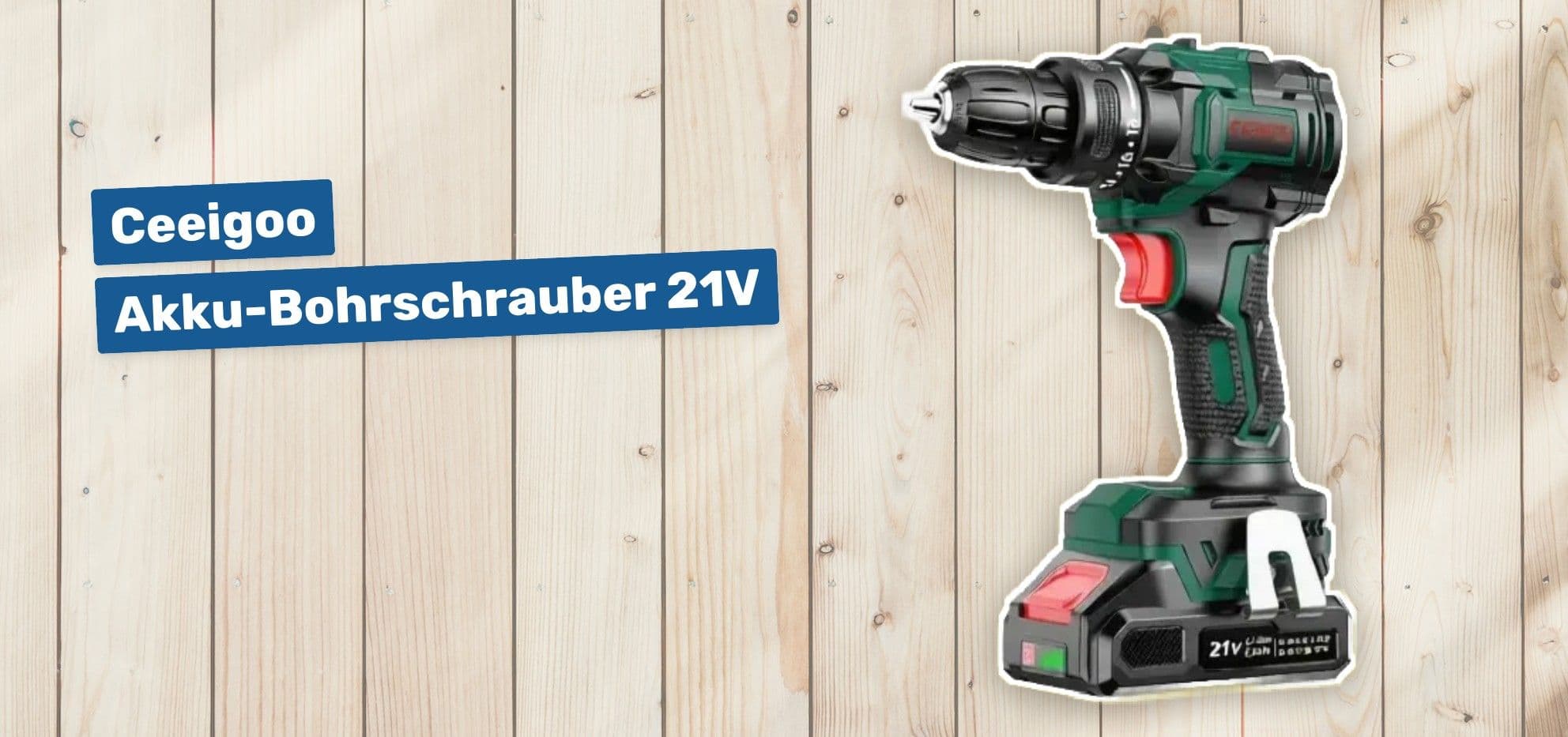 Ceeigoo Akku-Bohrschrauber 21V