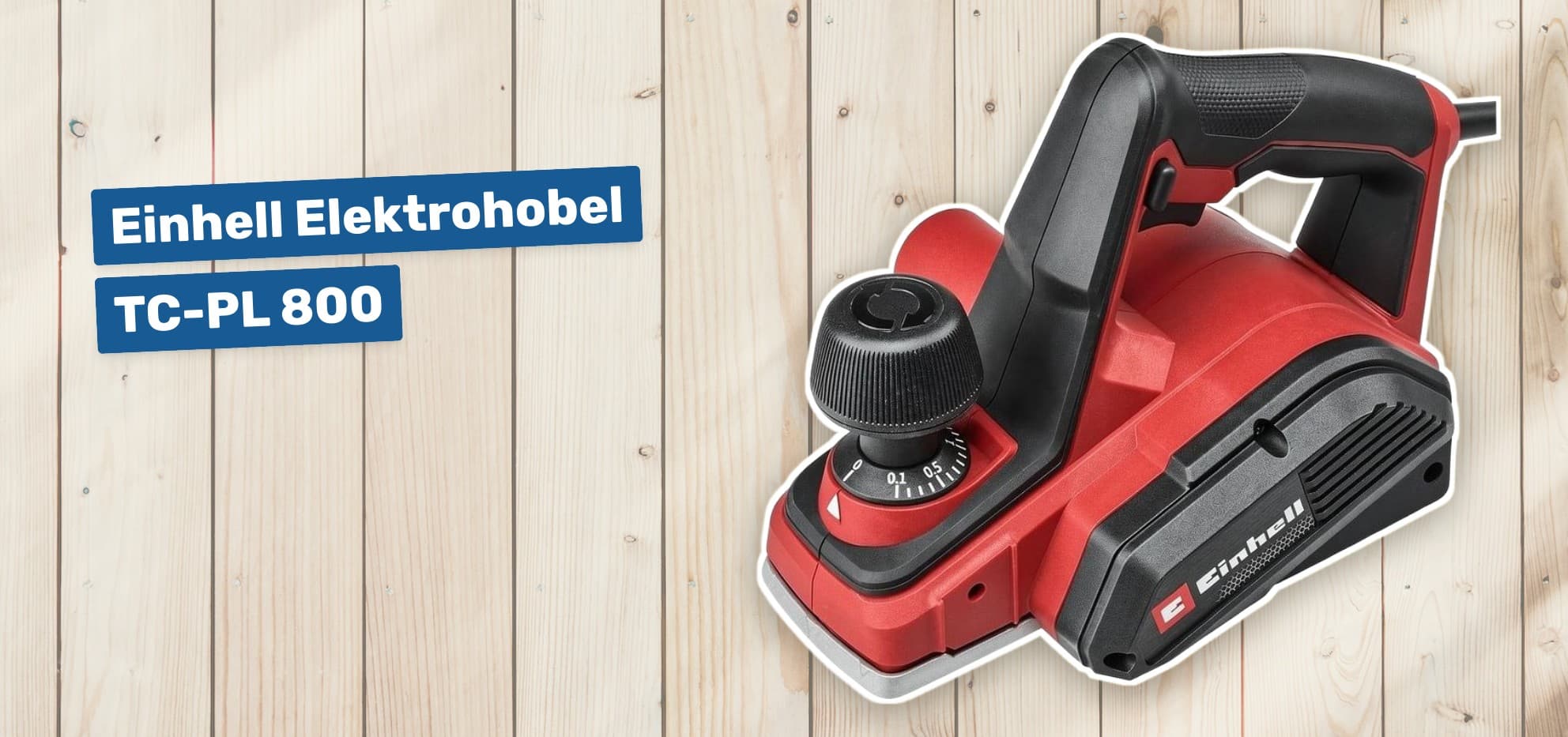 Einhell Elektrohobel TC-PL 800