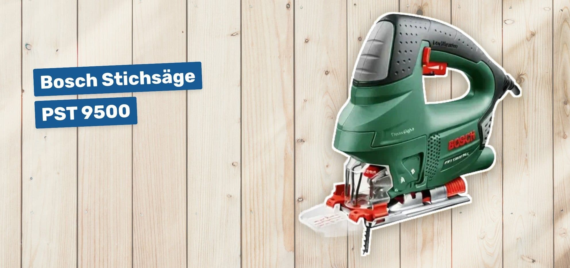 Bosch Stichsäge PST 9500