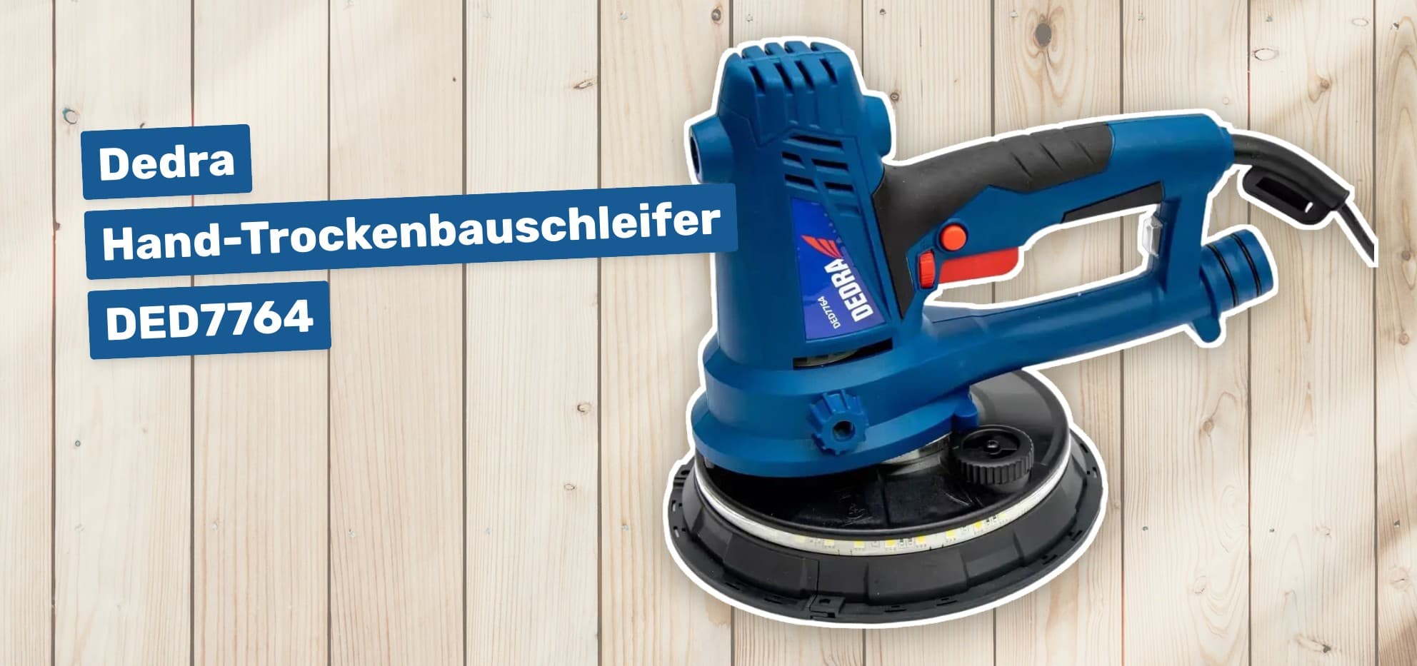 Dedra Hand-Trockenbauschleifer DED7764