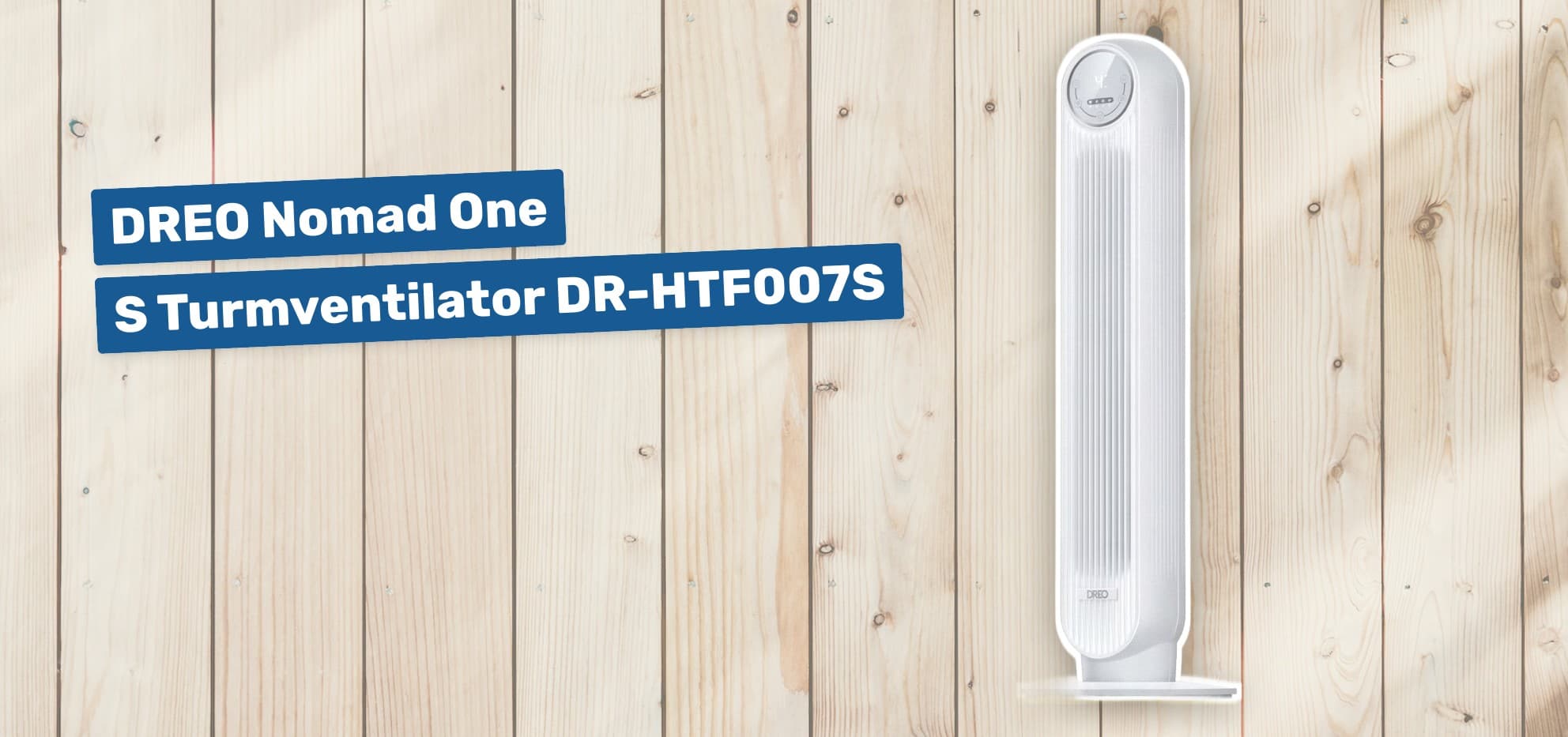 DREO Nomad One S Turmventilator DR-HTF007S