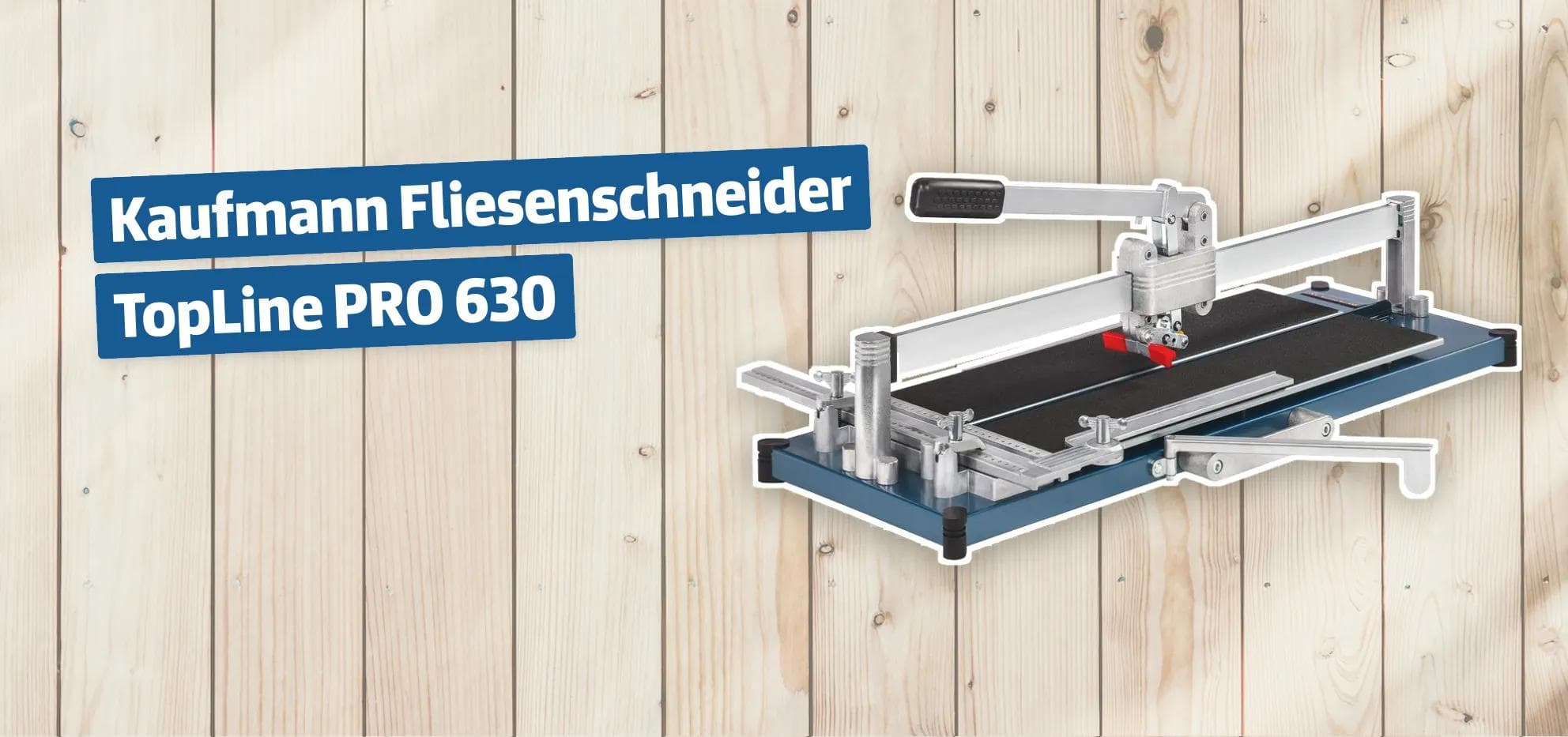 Kaufmann Fliesenschneider TopLine PRO 630