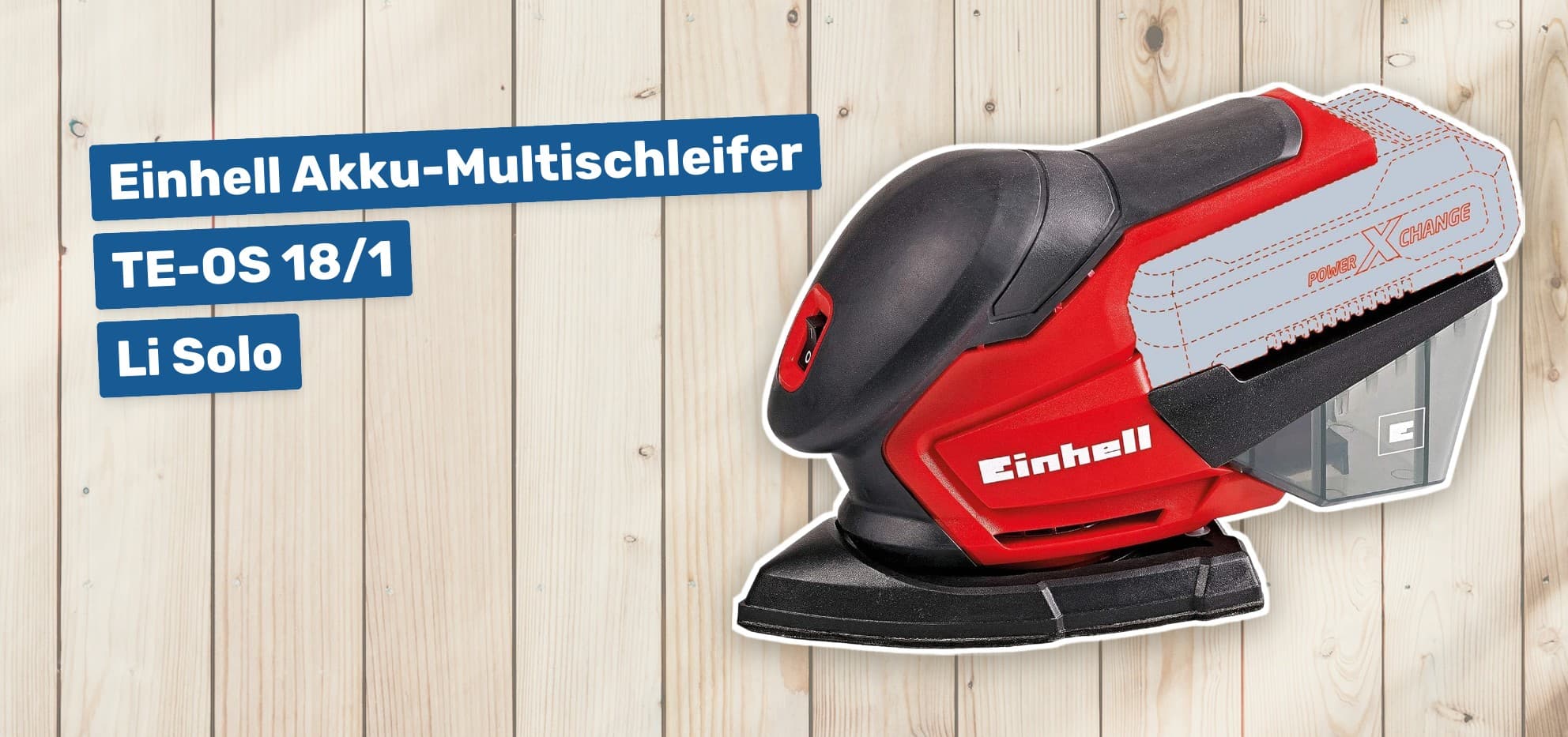 Einhell Akku-Multischleifer TE-OS 18/1 Li Solo