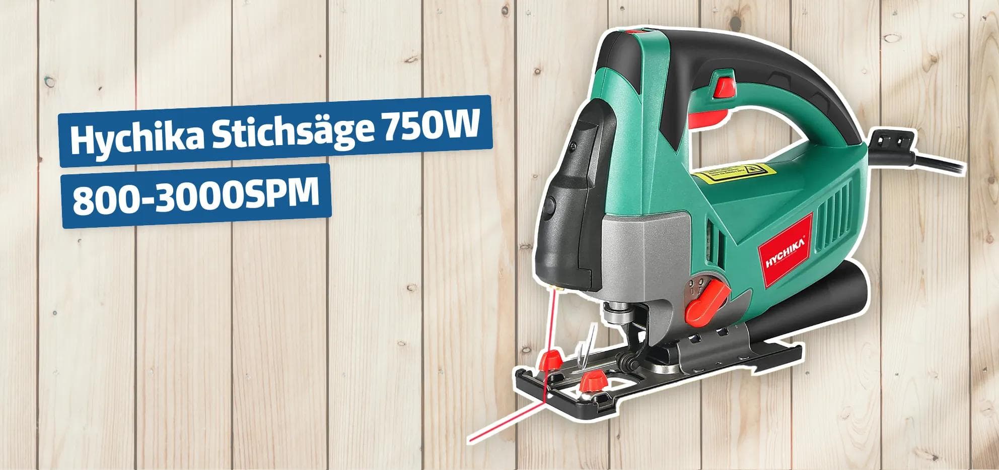 Hychika Stichsäge 750W 800-3000SPM
