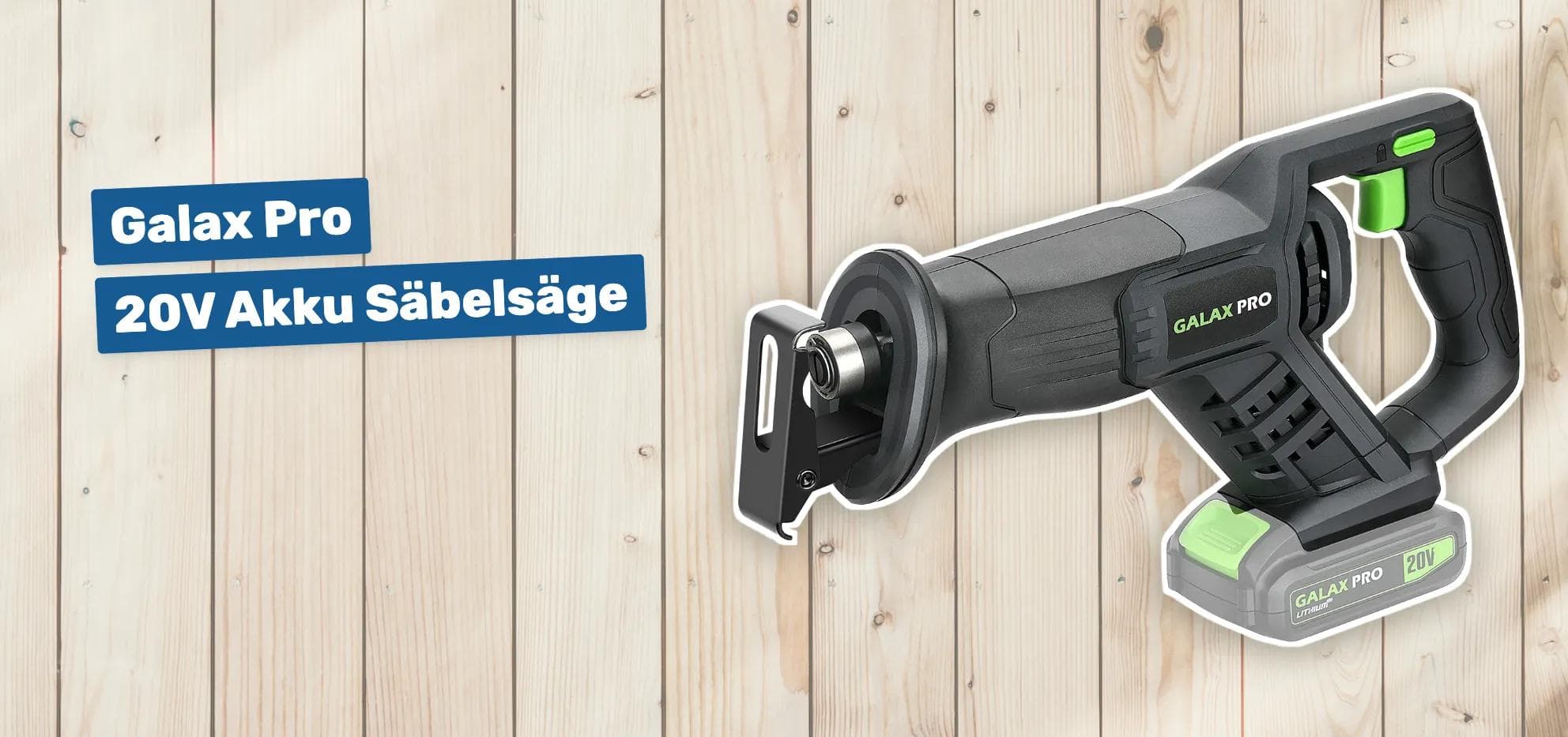 Galax Pro 20V Akku Säbelsäge