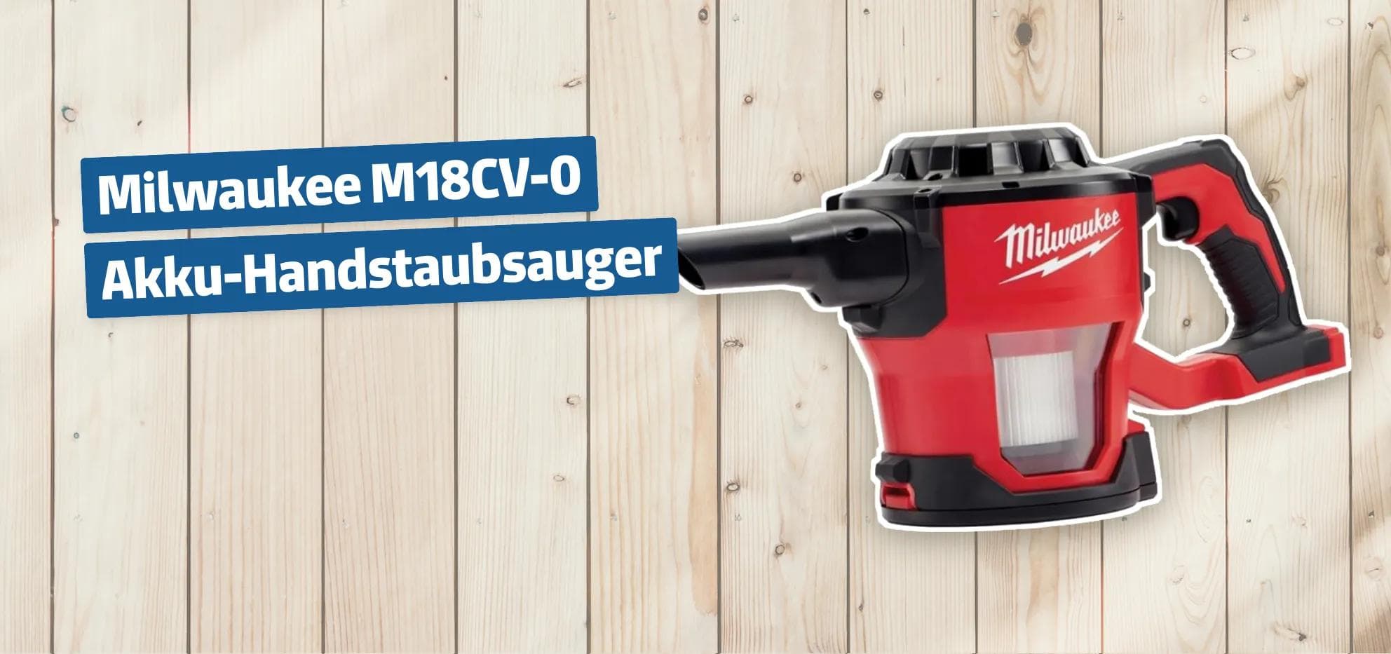 Milwaukee M18CV-0 Akku-Handstaubsauger