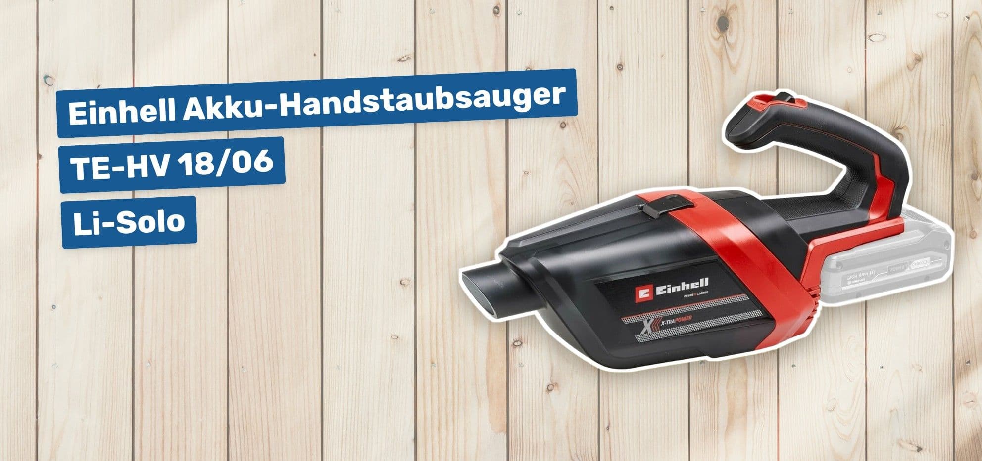 Einhell Akku-Handstaubsauger TE-HV 18/06 Li-Solo