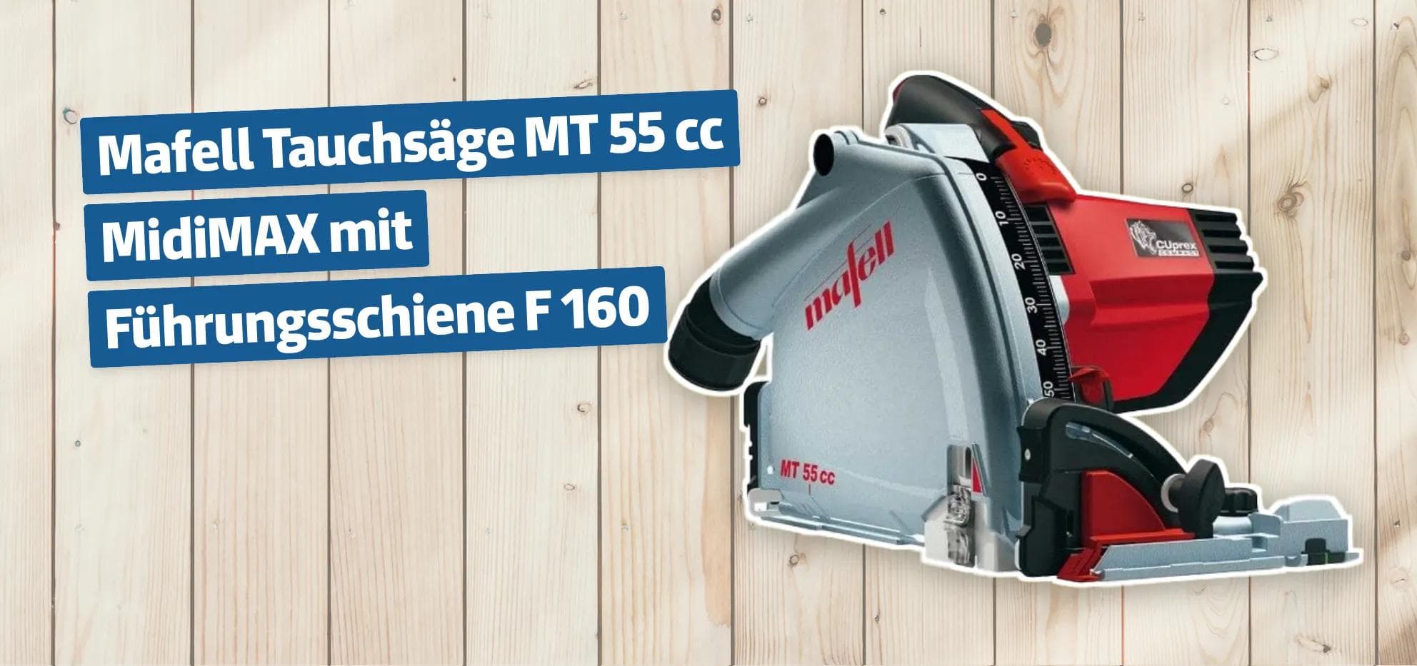 Mafell Tauchsäge MT 55 cc MidiMAX mit Führungsschiene F 160