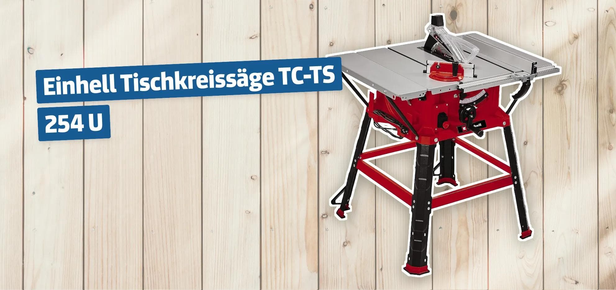 Einhell Tischkreissäge TC-TS 254 U