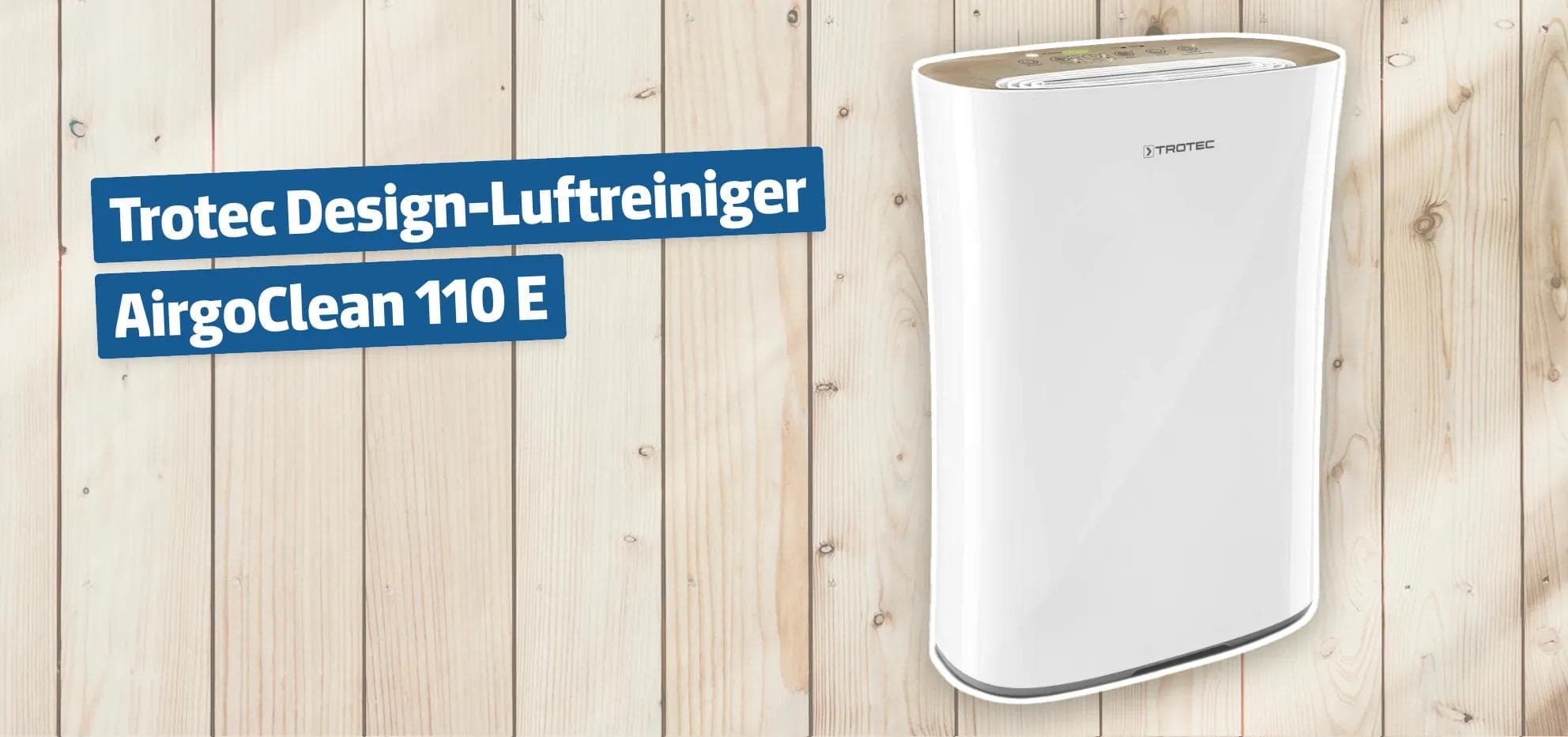 Trotec Design-Luftreiniger AirgoClean 110 E
