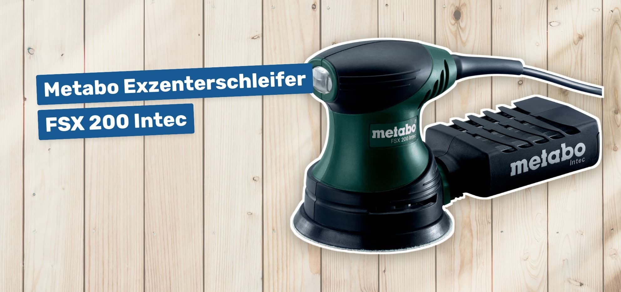 Metabo Exzenterschleifer FSX 200 Intec