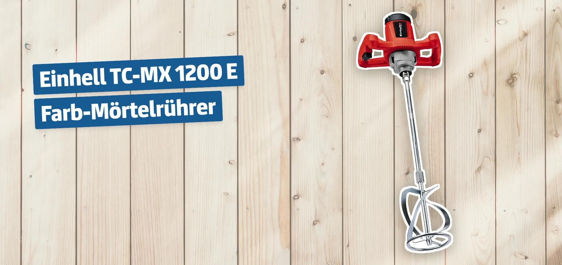Einhell TC-MX 1200 E Farb-Mörtelrührer