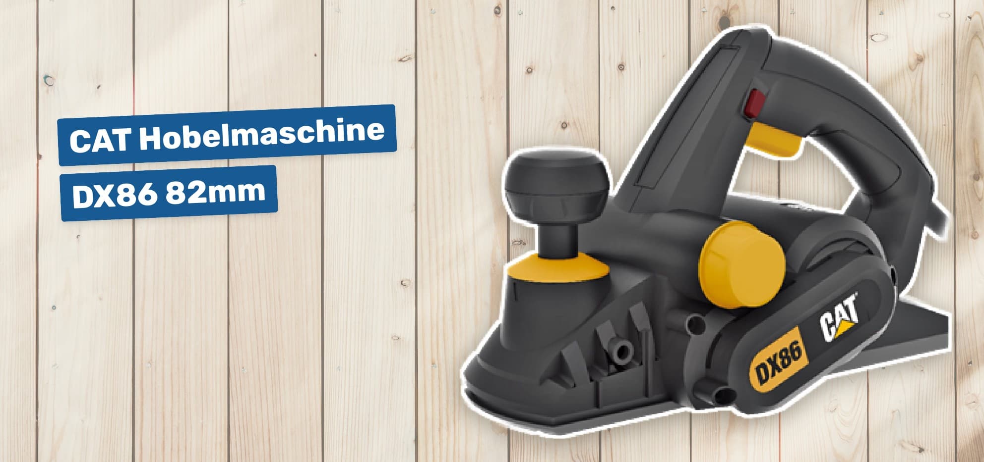 CAT Hobelmaschine DX86 82mm