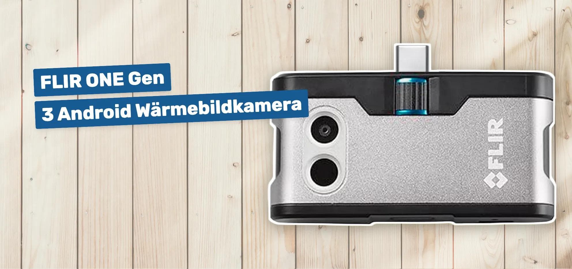 FLIR ONE Gen 3 Android Wärmebildkamera