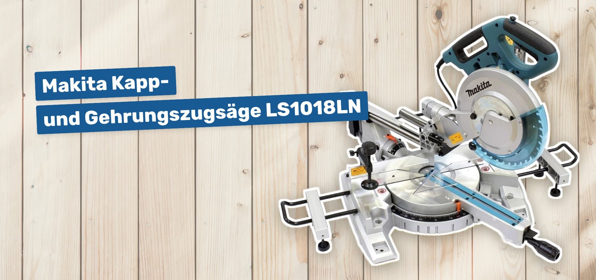 Makita Kapp- und Gehrungszugsäge LS1018LN