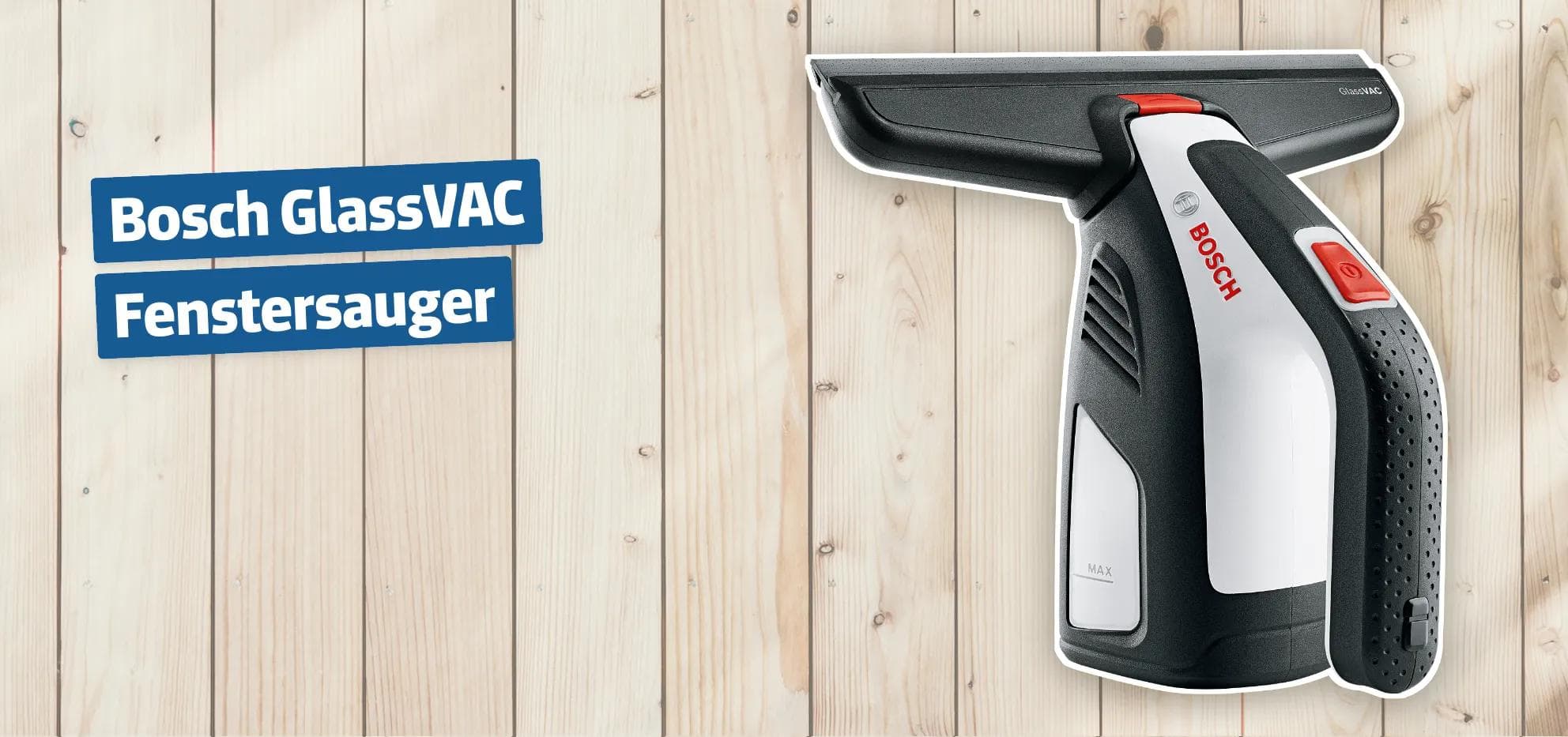 Bosch GlassVAC Fenstersauger