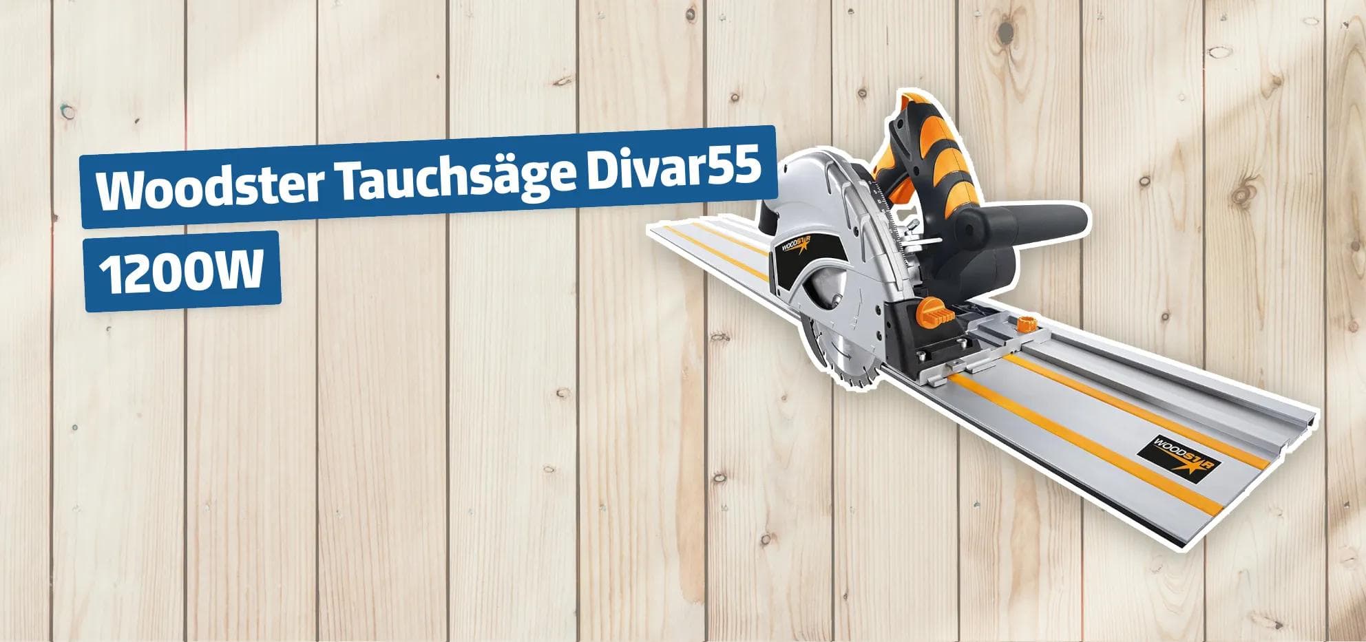 Woodster Tauchsäge Divar55 1200W