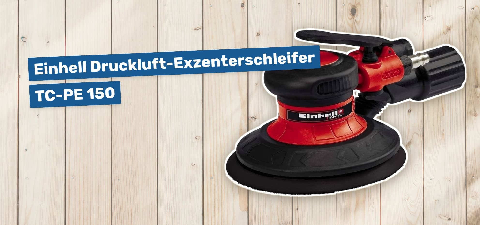 Einhell Druckluft-Exzenterschleifer TC-PE 150