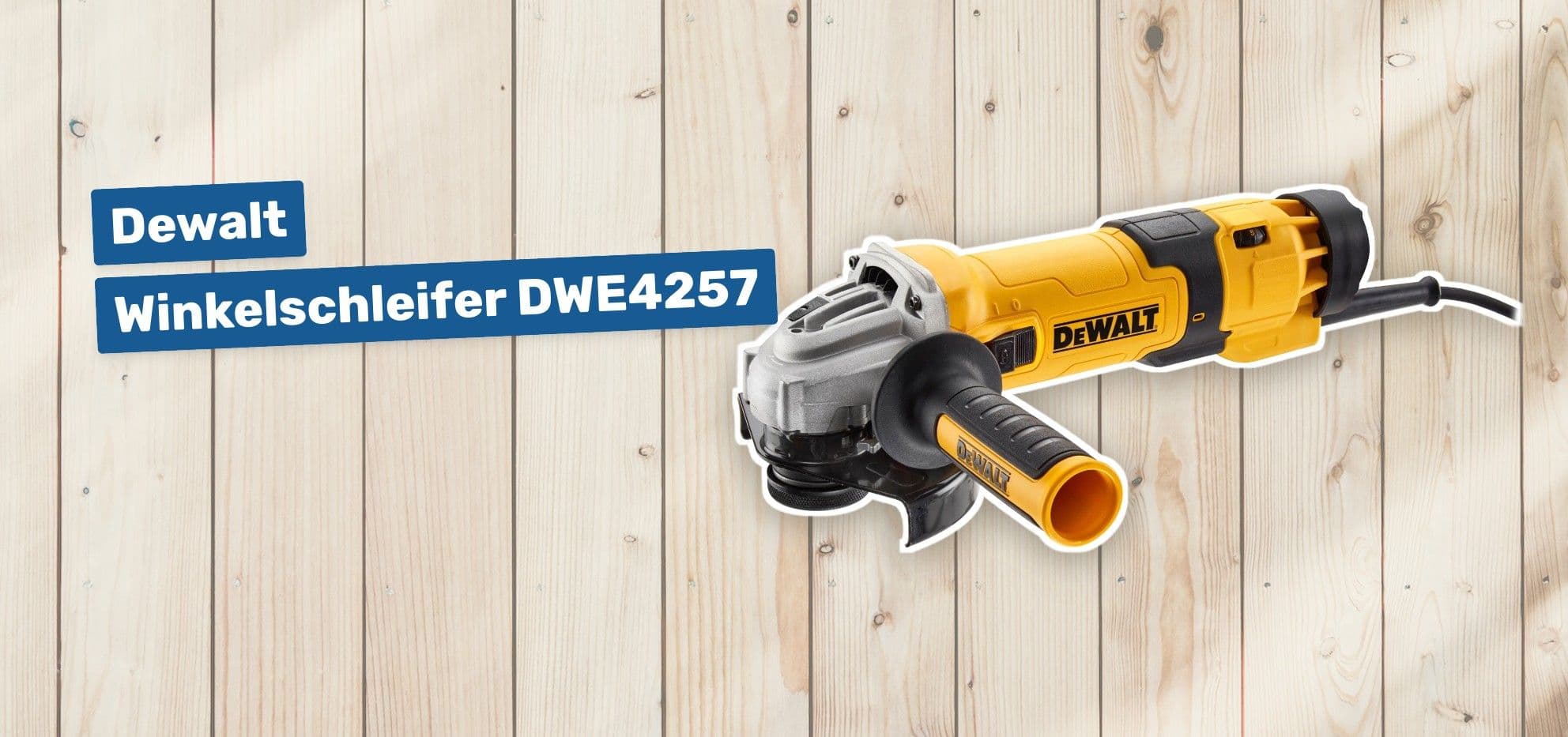 Dewalt Winkelschleifer DWE4257