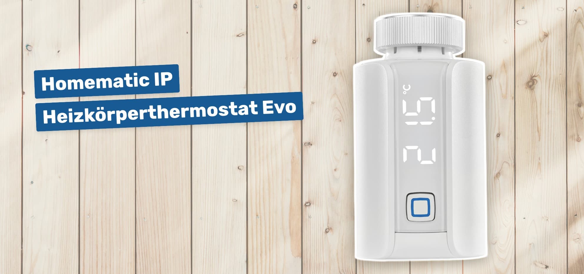 Homematic IP Heizkörperthermostat Evo