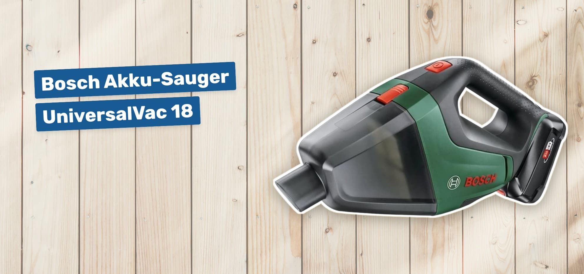 Bosch Akku-Sauger UniversalVac 18