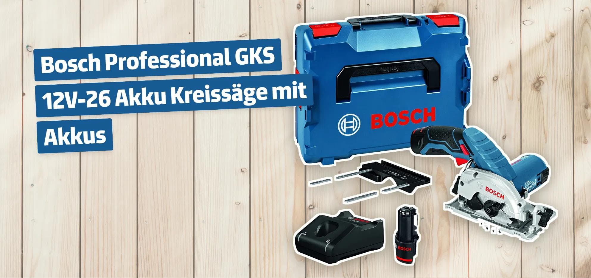 Bosch Professional GKS 12V-26 Akku Kreissäge mit Akkus