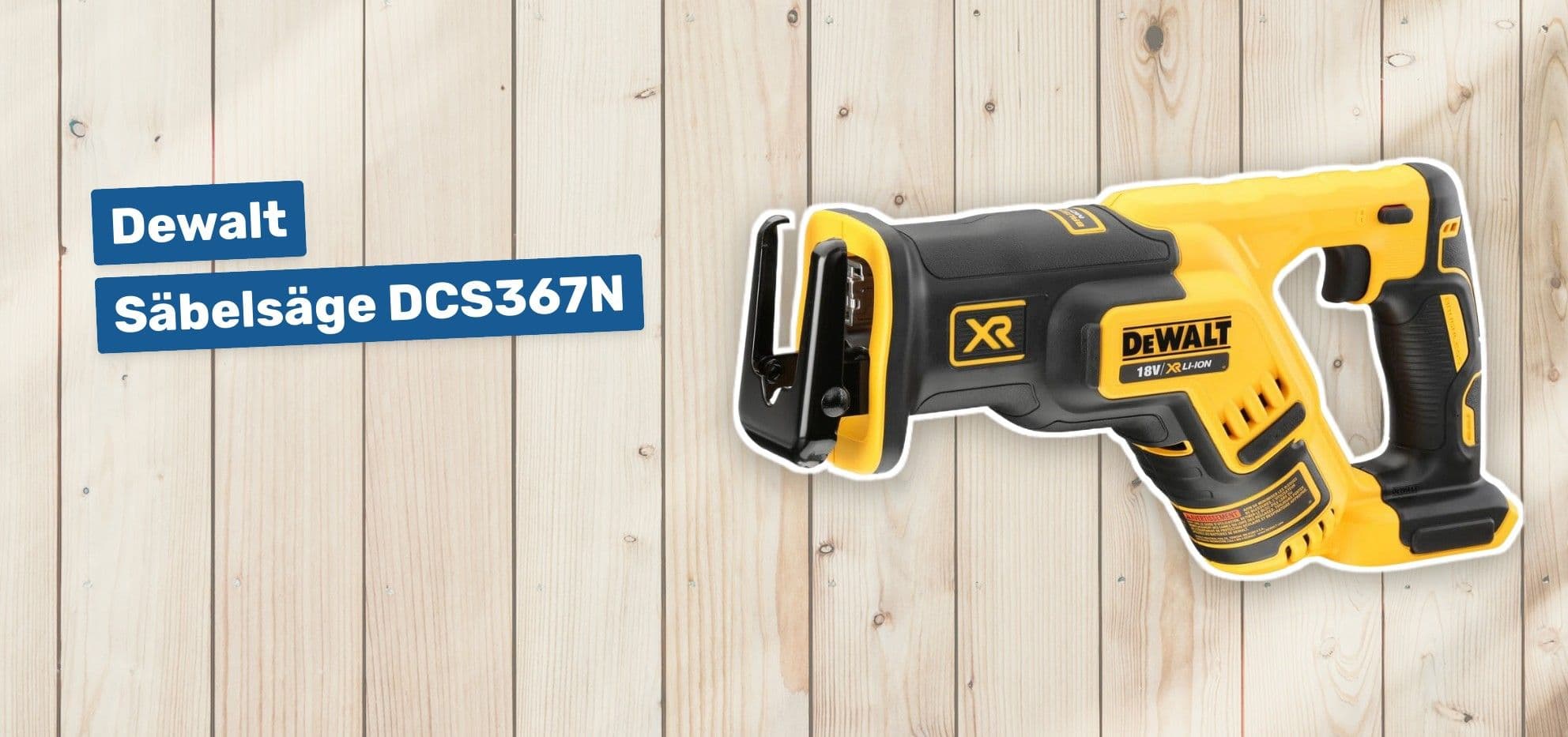 Dewalt Säbelsäge DCS367N