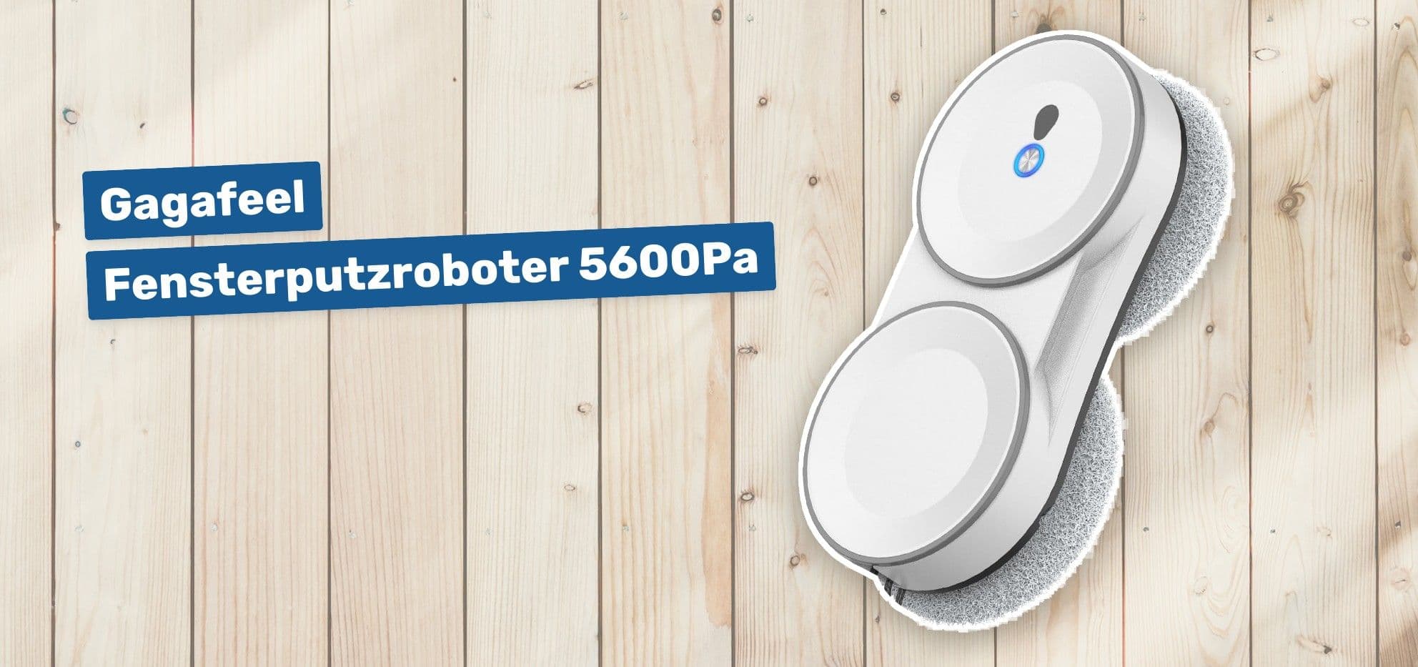 Gagafeel Fensterputzroboter 5600Pa