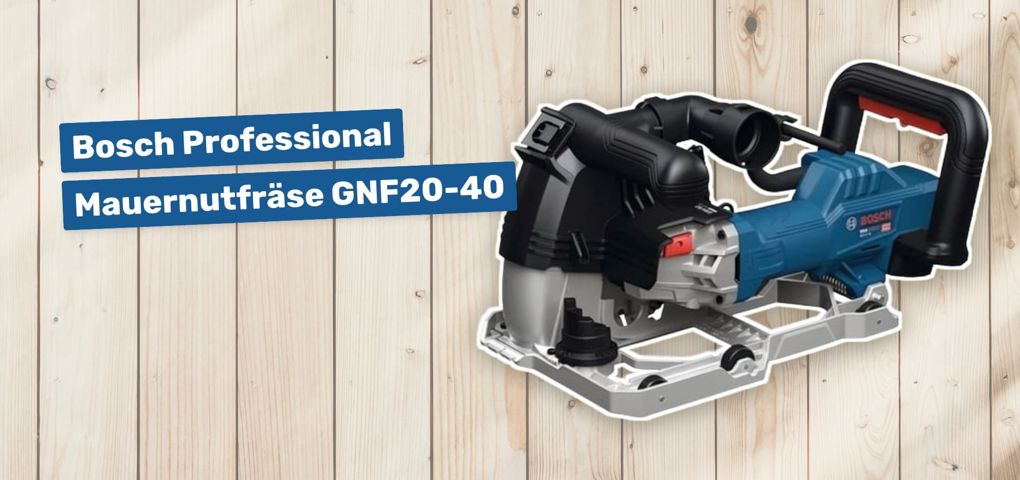 Bosch Professional Mauernutfräse GNF20-40